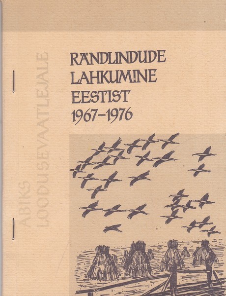 Ilse Rootsmäe, Lemming Rootsmäe Rändlindude lahkumine Eestist 1967-1976