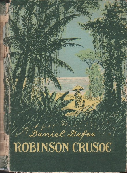 Daniel Defoe Robinson Crusoe elu ja kummalised seiklused