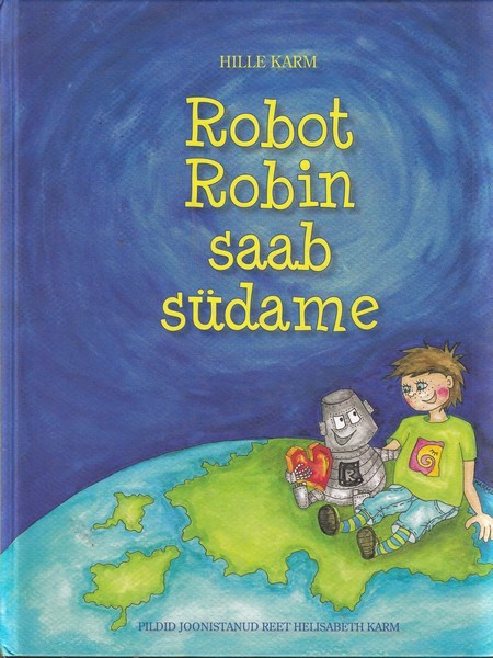 Hille Karm Robot Robin saab südame