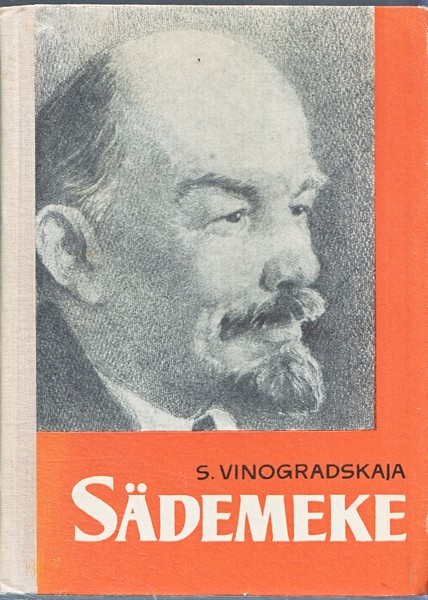 Sofia Semjonovna Vinogradskaja Sädemeke : jutustusi V. I. Leninist