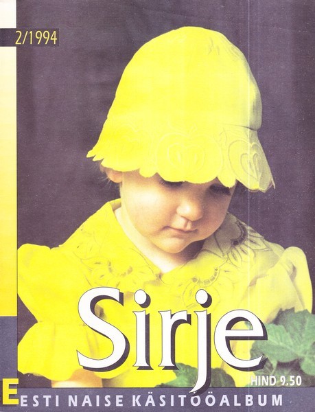 Sirje : "Eesti Naise" käsitööalbum  : 1994 nr. 2