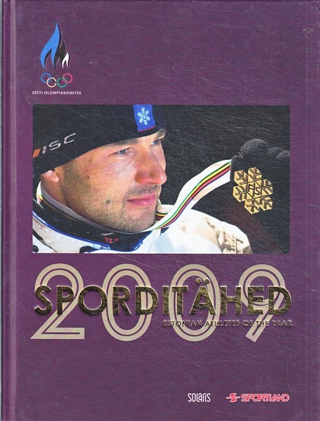 Eesti Olümpiakomitee Sporditähed 2009 = Estonian athletes of the year