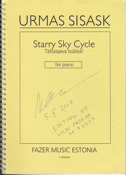 Urmas Sisask Starry sky cycle : for piano = Tähistaeva tsükkel