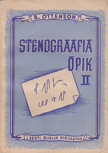 Rudolf Ottenson Stenograafia õpik. 2. osa