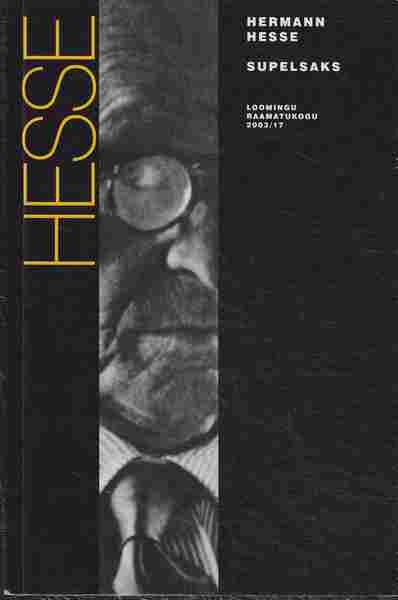 Hermann Hesse Supelsaks : ülestähendusi Badeni tervisvetelt