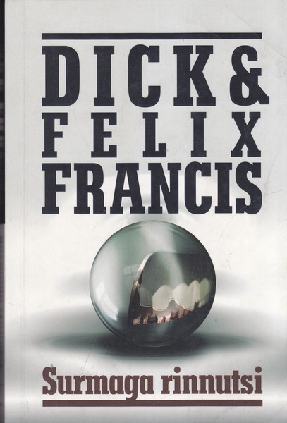 Dick & Felix Francis Surmaga rinnutsi