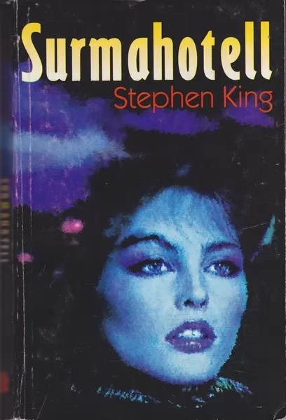 Stephen King Surmahotell, I