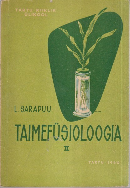 Lembit Sarapuu Taimefüsioloogia. 2. osa : loengud