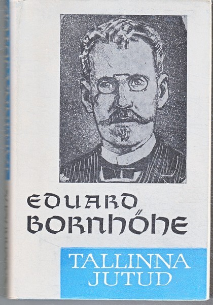 Eduard Bornhöhe Tallinna jutud