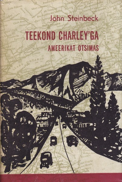 John Steinbeck Teekond Charley'ga ; Ameerikat otsimas
