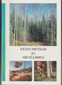 K. Karoles Eesti metsad ja metsandus
