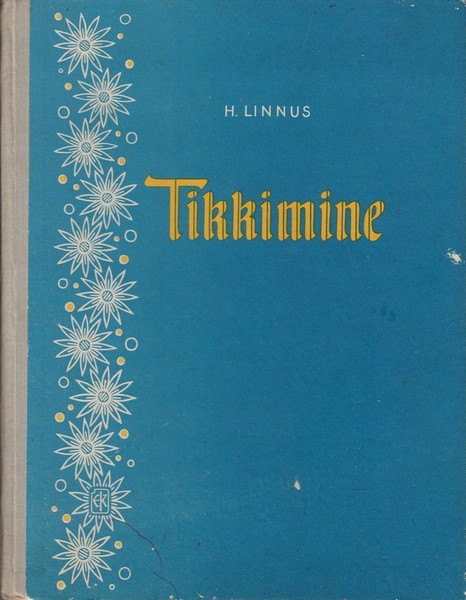 Hilda Linnus Tikkimine