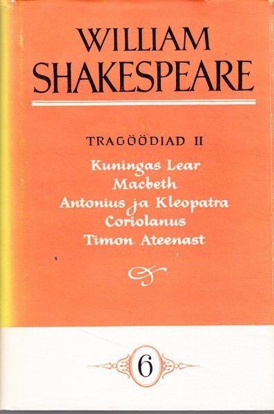William Shakespeare Tragöödiad. 2.