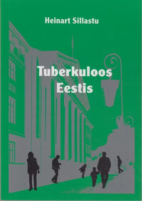 Heinart Sillastu Tuberkuloos Eestis