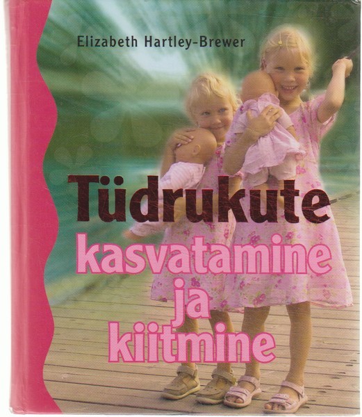 Elizabeth Hartley-Brewer Tüdrukute kasvatamine ja kiitmine