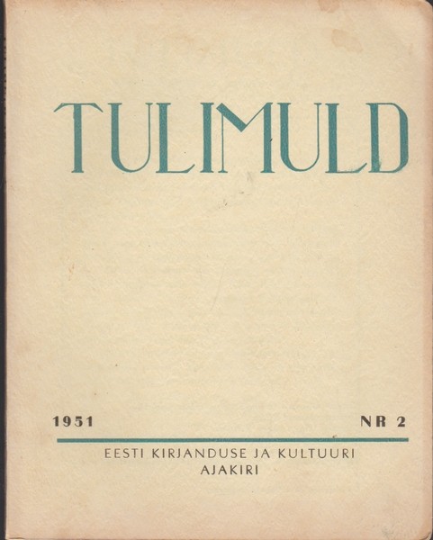Tulimuld, 1951/2