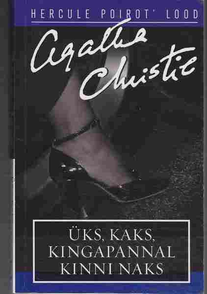 Agatha Christie Üks, kaks, kingapannal kinni naks