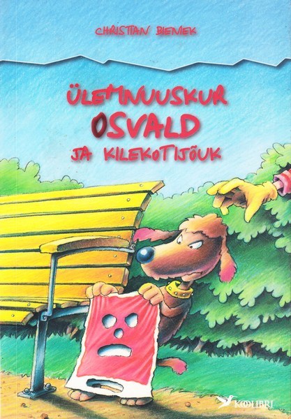 Christian Bieniek Ülemnuuskur Osvald ja kilekotijõuk