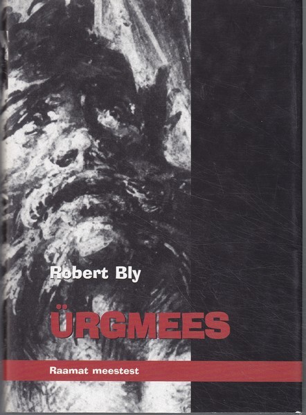 Robert Bly Ürgmees : raamat meestest