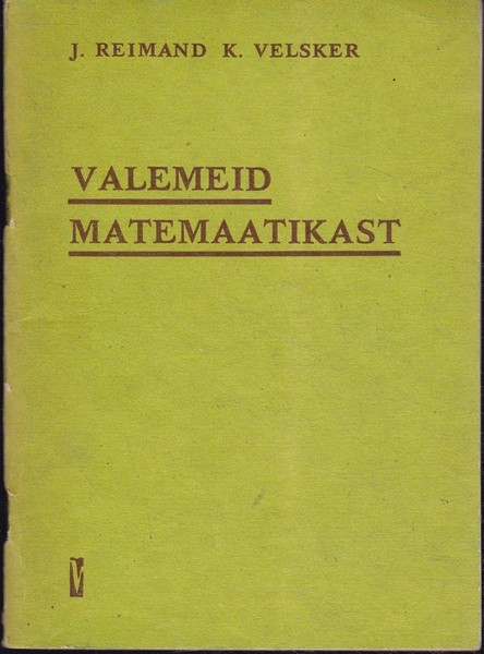 Jaan Reimand, Kalle Velsker Valemeid matemaatikast