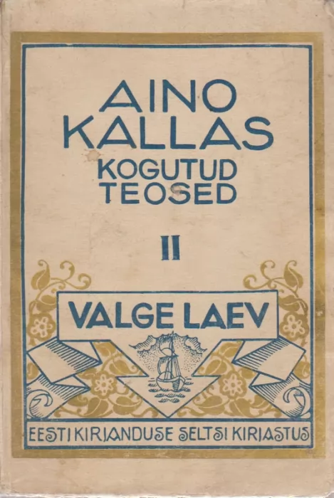 Aino Kallas Valge laev