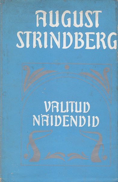 August Strindberg Valitud näidendid