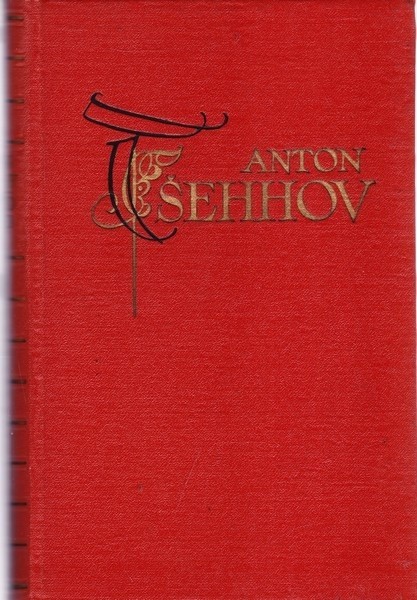 Anton Tšehhov Valitud teosed. 1. kd. Novelle ja jutustusi (1880-1884)