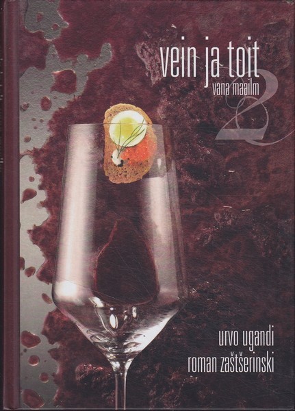Urvo Ugandi, Roman Zaštšerinski Vein ja toit. 2 : vana maailm
