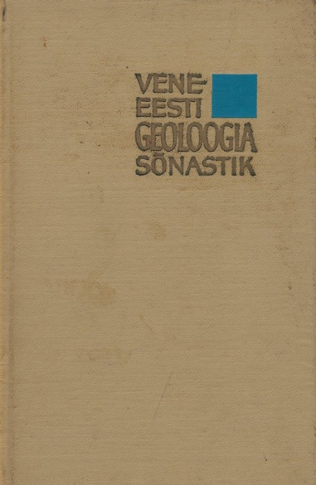 K. Orviku Vene-eesti geoloogia sõnastik