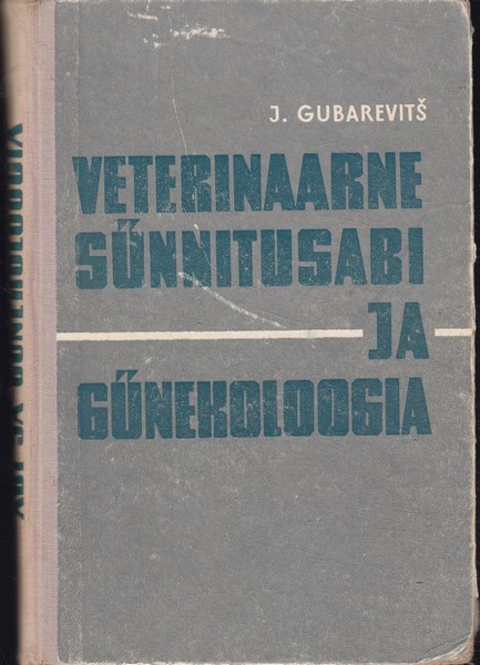 Jakov Grigorjevitš Gubarevitš Veterinaarne sünnitusabi ja günekoloogia