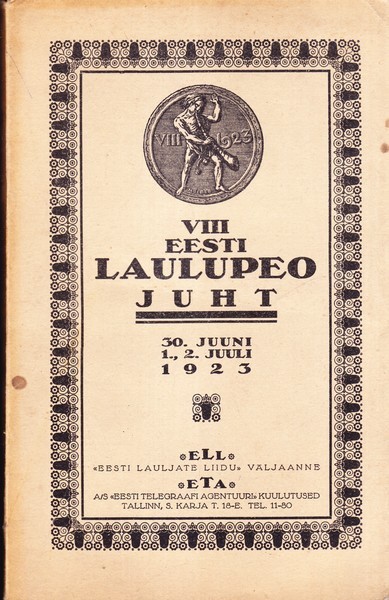VIII Eesti laulupeo juht : 30.juuni, 1., 2.juuli. 1923