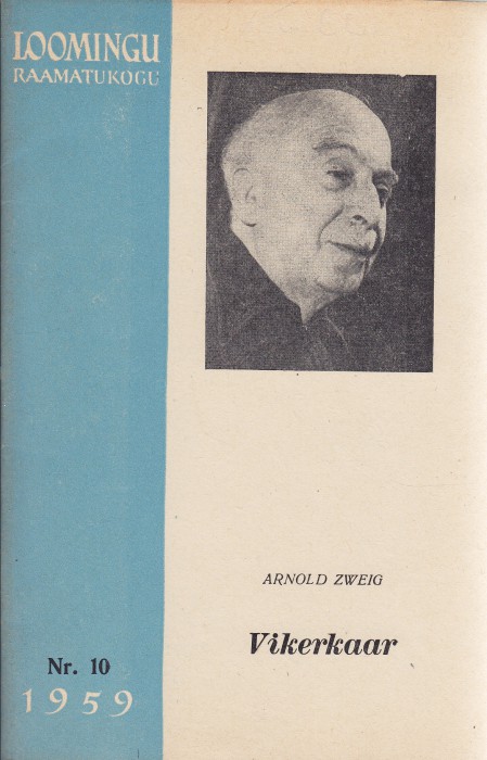 Arnold Zweig Vikerkaar : [novellid]