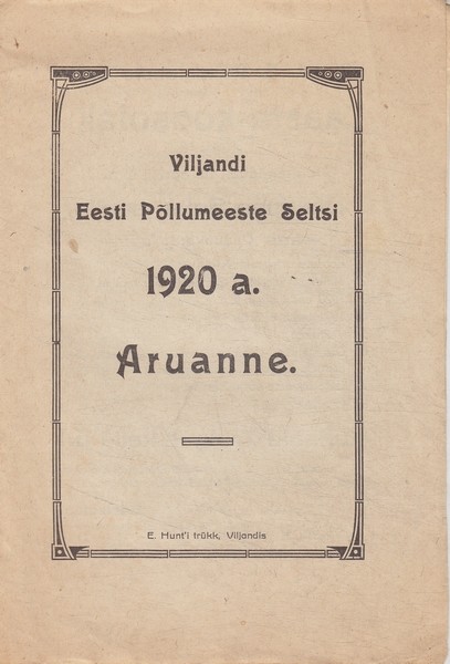 Viljandi Eesti Põllumeeste Seltsi 1920 a. aruanne