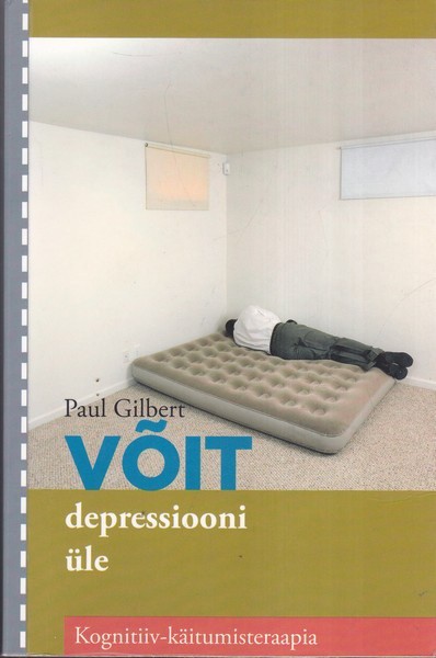 Paul Gilbert Võit depressiooni üle