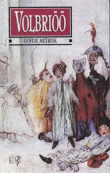 Gustav Meyrink Volbriöö : fantastiline romaan